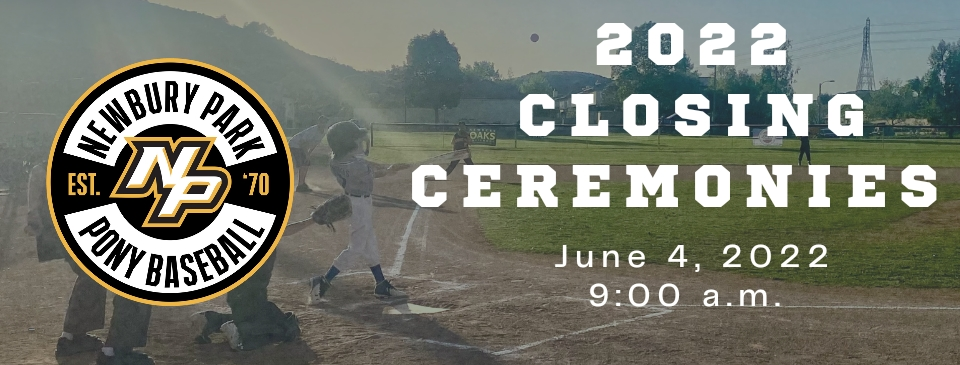 Closing Ceremonies June 4th!